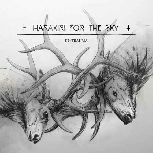 HARAKIRI FOR THE SKY - III: Trauma DIGI